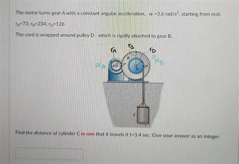 Solved The Motor Turns Gear A With A Constant Angular