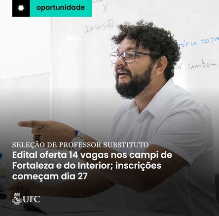 Ufc Seleciona Professor Substituto Para Campis Em Fortaleza Sobral