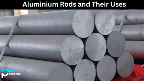 Uses Of Aluminium Rods