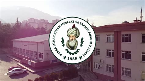 Bursa Mimar Sinan Mesleki Ve Teknik Anadolu Lisesi Okulumuzdan Genel