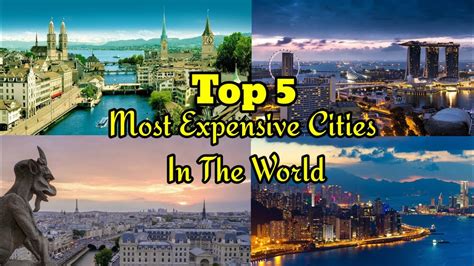 Top 5 Most Expensive Cities In The World 2022 Most Expensive Cities To Live 2022 Youtube