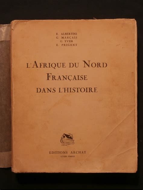 L Afrique Du Nord Fran Aise Dans L Histoire