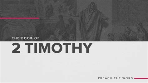 The Book Of 2 Timothy Preach The Word Ministry Pass