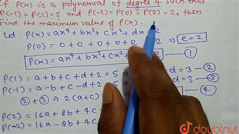 If `p X ` Is Polynomial Of Degree 4 Such Than `p 1 P 1 5 And P 2 P 0 P 2 2` Find