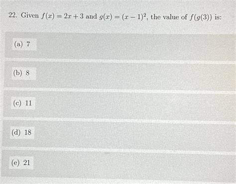 Solved Given F X 2x 3 ﻿and G X X 1 2 ﻿the Value Of