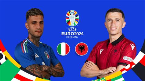 Italie Albanie à l EURO 2024 présentation chaînes TV horaires onze