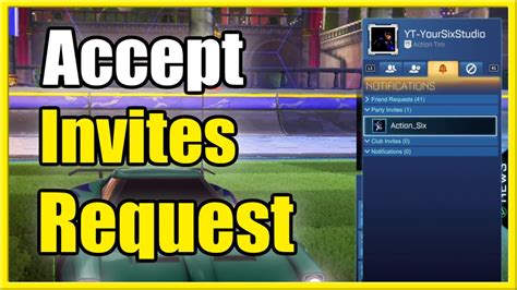 How To Accept Party Invite Club Requests Friend Requests In Rocket