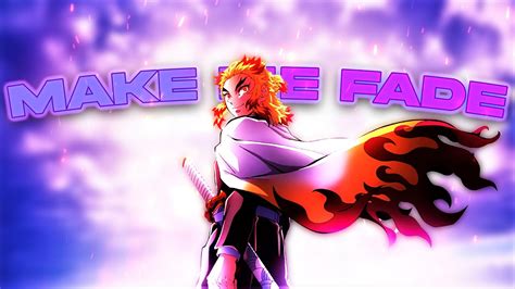 Make Me Fade Edit Amv Collab Youtube