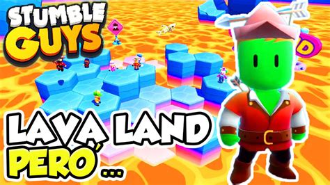 Stumble Guys NUOVA MAPPA LAVA LAND PERO NON SO SE LA PROVEREMO