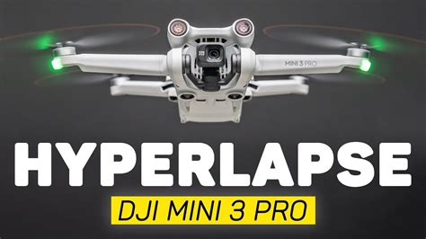 Dji Mini Pro Full Hyperlapse Tutorial Youtube