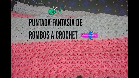 Puntada Fantas A De Rombos A Crochet Labores Ang Lika Youtube