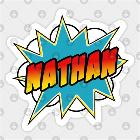 Boys Nathan Comic Book Superhero Name Nathan Name Sticker Teepublic