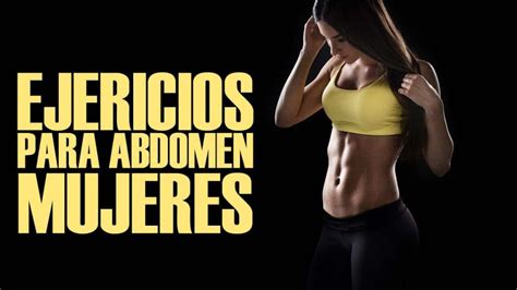 Ejercicios Para Abdomen Mujeres En Casa Top Ejercicios