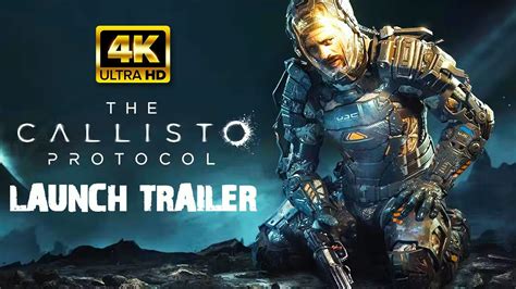 K The Callisto Protocol Official Launch Trailer Youtube