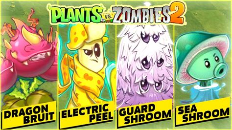 Dragon Bruit Electric Peel Sea Shroom And Guard Shroom All Ability And Power Ups Plants Vs