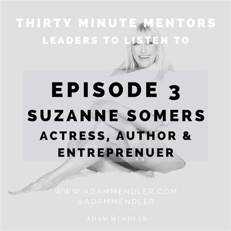 Thirty Minute Mentors Suzanne Somers Podcast Episode 2020 Imdb