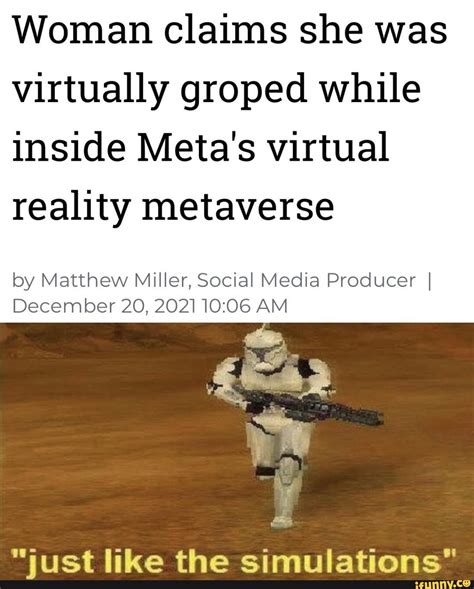 Woman Claims She Was Virtually Groped While Inside Metas Virtual