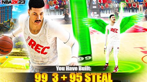 This 99 3 POINT BUILD With 95 STEAL 94 BALL HANDLE DOMINATES The REC