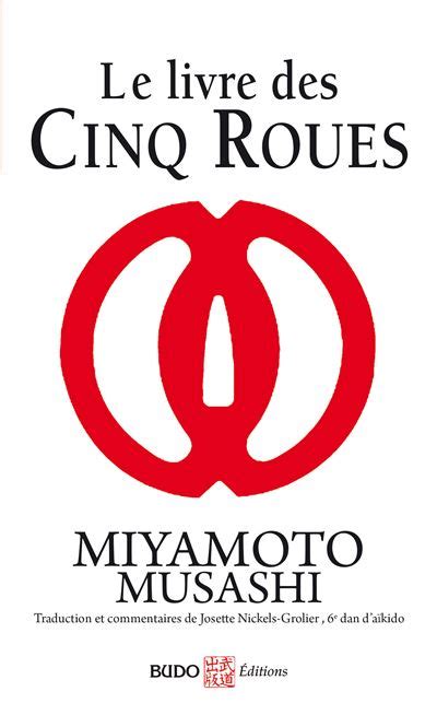 Le Livre Des Cinq Roues Poche Miyamoto Musashi Josette Nickels