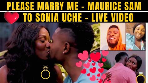 Maurice Sam Set To Marry Sonia Uche 💍 ️ Live Video Youtube