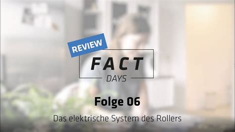 Fact Days Folge Elektrisches Rollersystem Review E Performance