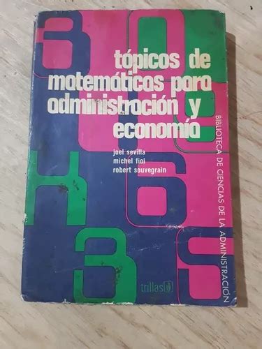 Topicos De Matematicas Para Administracion Y Economia Meses sin interés