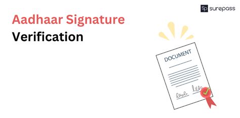 Understanding Aadhaar Signature Verification Easy Steps SurePass