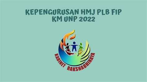 Kepengurusan Hmj Plb Fip Km Unp Youtube