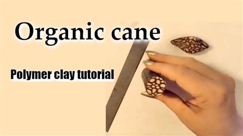 Organic Cane Polymer Clay Tutorial 216 Youtube