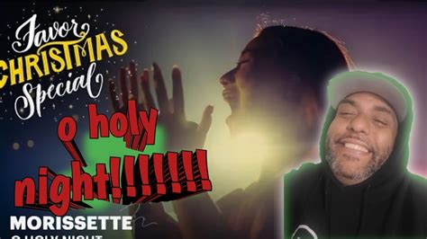 MORISSETTE AMON O HOLY NIGHT REACTION I LOVE CHRISTMAS