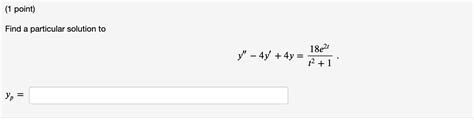 Solved 1 Point Find Y As A Function Of X If Xy 5xy