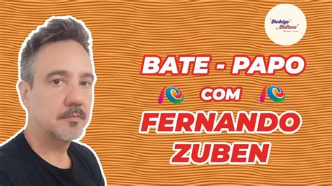 Bate Papo Fernando Zuben Playcenter Diretor Teatro Noites Do