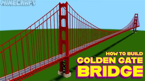 Golden Gate Bridge Minecraft Tutorial