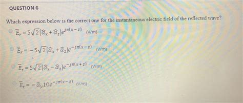 Solved A Uniform Plane Wave Traveling In Free Space For Z 0