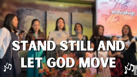 STAND STILL AND LET GOD MOVE PFSDAC YouTube