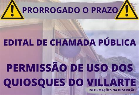 Notícia ProrrogaÇÃo Da InscriÇÃo Para Edital De Chamada PÚblica