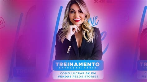 TREINAMENTO COMO LUCRAR 3K PELO STORIES ROSE SOARES TRIPLO DIAMANTE