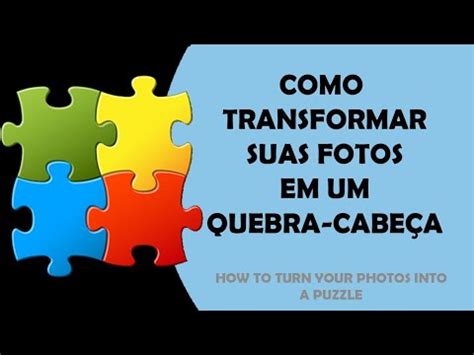 Como transformar suas fotos em um quebra cabeça Android How to turn