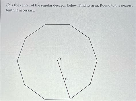 Solved What Is The Area O Is The Center Of The Regular Decagon