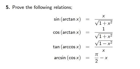 Solved Prove The Following Relations Sin Arctan X Chegg