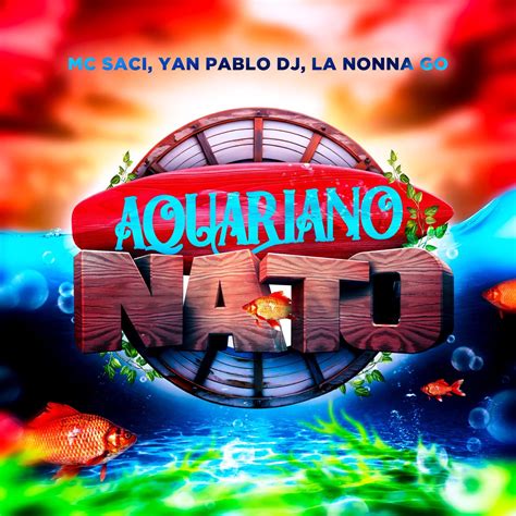 Aquariano Nato Eletrofunk Single Album By MC Saci La Nonna Go