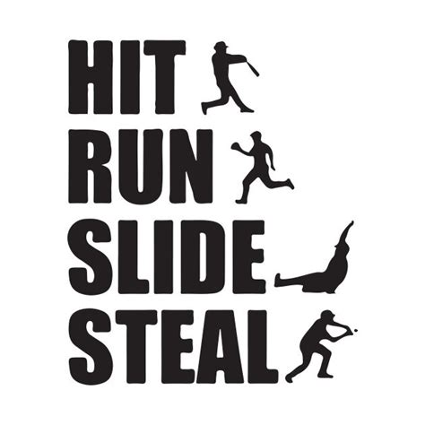 Hit Run Slide Steal By Shirtbeast