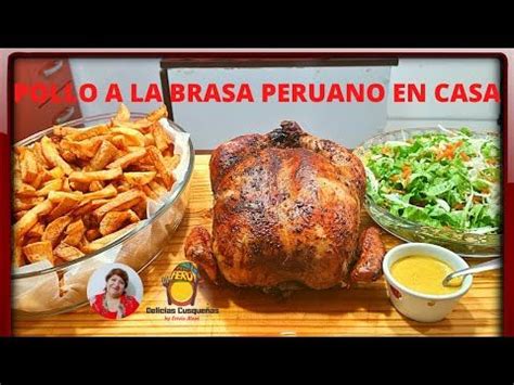 Pollo A La Brasa Casero Con Aj De Polleria A Mi Estilo Receta