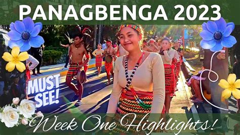 Panagbenga 2023 Highlights Week One Must See Events First Week The