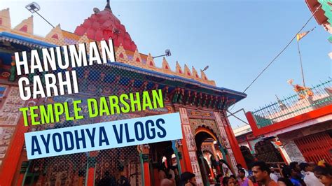 Hanuman Garhi Ayodhya Vlog Ayodhya Temple Vlog Ayodhya Vlogger