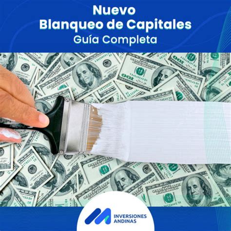 Blanqueo De Capitales Gu A Completa Para Regularizar Activos No