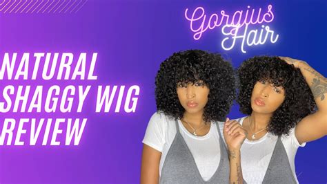 Natural Shaggy Wig Review Gorgius Hair Youtube