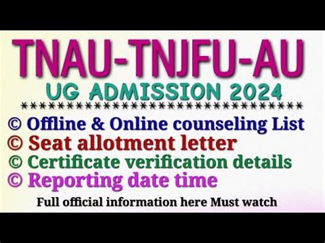 Tnau Tnjfu Online Offline Counseling List Seat Allotment Letter