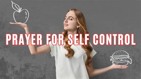 Prayer For Self Control Powerful Prayers For Self Control Youtube