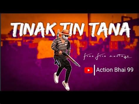 Tinak Tin Tana X Aapke Pyar Me Free Fire Song Status Free Fire